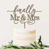 Finally Mr & Mrs Cake Topper